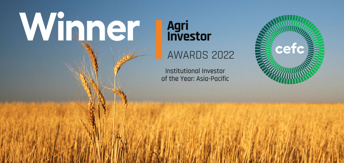 CEFC investments in sustainable agriculture win global and regional accolades CEFC investments in sustainable agriculture win global and regional accolades