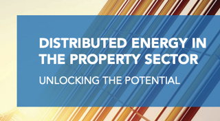 Distributed energy in the property sector – unlocking the potential